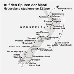 Neuseeland Reisen – 24 Tage Studienreisen Neuseeland Auf der Spuren der Maori
